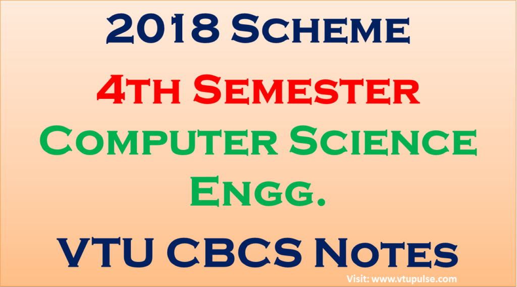 2018 Scheme 4 Sem CSE VTU CBCS Notes