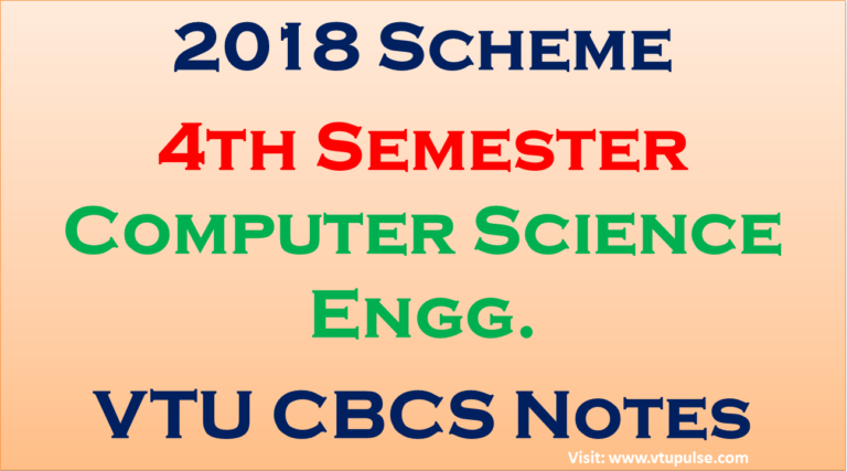 2018 Scheme 4 Sem CSE VTU CBCS Notes - VTUPulse