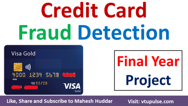 Credit-Card-Fraud-Detection-Using-Machine-Learning-Project-by-Mahesh-Huddar-1